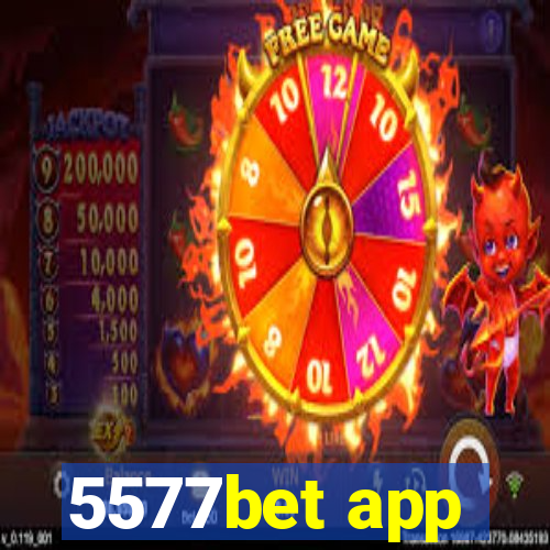 5577bet app